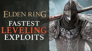 Elden Ring’s Best Leveling Exploits to Master Before Erdtree [upl. by Legna]