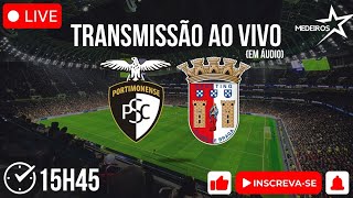 AO VIVO  PORTIMONENSE x BRAGA  ARTUR JORGE [upl. by Melia]