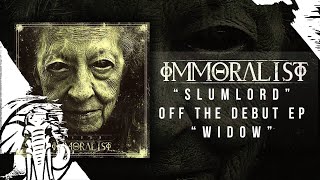 Immoralist  Slumlord [upl. by Emolas718]