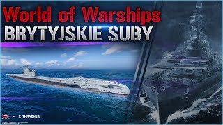 WoWs News  Brytyjskie okręty podwodne [upl. by Hayward473]