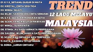 12 Trend Lagu Slow pop Rock Music Legend Melayu Malaysia [upl. by Acimahs]