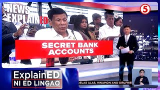 News ExplainED Umanoy secret bank accounts ni dating pangulo Rodrigo Duterte  Frontline Tonight [upl. by Itida577]