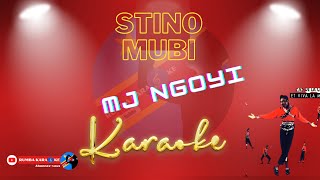 Mj Ngoyi Stino Karaoke [upl. by Ramey]