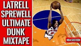 Latrell Sprewell Ultimate Dunk Mixtape [upl. by Dikmen]