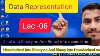 Lec06Octal into Binary no And Hexadecimal into Binary noByKailash Sir [upl. by Hance]