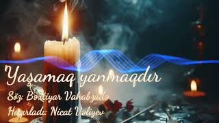 Yaşamaq Yanmaqdır by Nobody [upl. by Eimmaj]