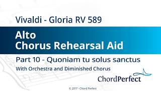 Vivaldis Gloria Part 10  Quoniam tu solus sanctus  Alto Chorus Rehearsal Aid [upl. by Revell]