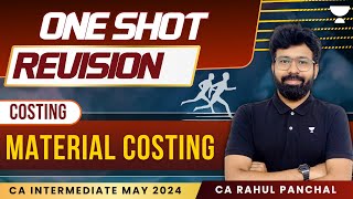 Material Costing  One shot revision  CA Inter Costing  CA Rahul Panchal [upl. by Burnight]