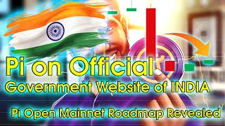 Pi on Official Government Website of INDIA  Pi Open Mainnet Roadmap Revealed  7 Million Pi Mainnet [upl. by Seadon]