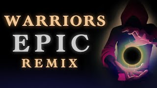 Warriors ft Imagine Dragons  Epic Remix Vocals  Cinematic [upl. by Charlton837]