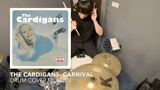 The Cardigans Carnival DRUM COVER  free drum score download [upl. by Annaillil559]