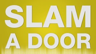 Door Slam SOUND EFFECT  Slamming Door SOUND EFFECT  Tür Knallen SOUND [upl. by Mya]