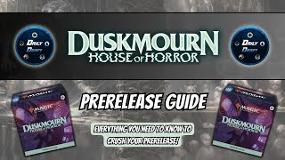 Duskmourn PreRelease Guide  A PreRelease “How To” Set Breakdown and Deck Build [upl. by Eilliw]