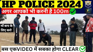 HOW TO CLEAR 100m FOR HP POLICE  HP POLICE PHYSICAL DATES  HP POLICE LATEST UPDATE 2024 [upl. by Vasileior331]