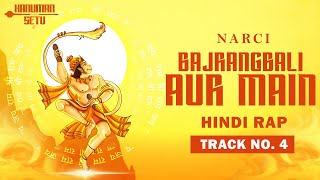 Bajrangbali Aur Main  Narci  Hanuman Setu EP  Hindi Rap [upl. by Aihsad]