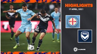 HIGHLIGHTS Melbourne City FC v Melbourne Victory  17 April  ALeague 202021 season [upl. by Ciaphus]