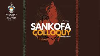 Sankofa Colloquy [upl. by Suivart]