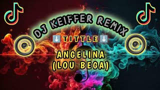 Angelina  Dj Keiffer Remix Aklan Music Production  Party mix  2024 🌴🌴🌴 [upl. by Nere]