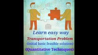 transportation problem initial basic feasible solution LESSON 3 Quantitative techniques [upl. by Willem]