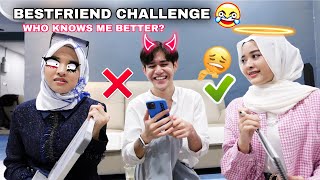 BESTFRIEND CHALLENGE 🤣 SIAPA LAGI KENAL AKIDDOS 🤪 [upl. by Eynttirb314]