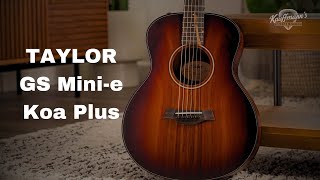 Taylor GS Minie Koa Plus [upl. by Thadeus]