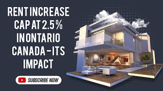 Rent Increase CAP at 25  In Ontario Canada  Its Impact [upl. by Innoj720]