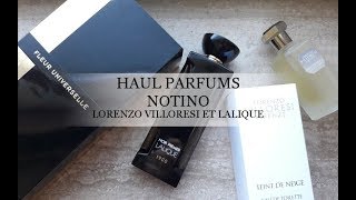 PARFUM HAUL PARFUMS SUR NOTINO LORENZO VILLOREZI ET LALIQUE [upl. by Retsof861]