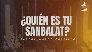 ¿QUIÉN ES TU SAMBALAT  PASTOR WALDO CASTILLO [upl. by Arag]