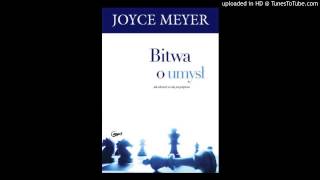 Joyce Meyer  Bitwa o umysł 5 [upl. by Amuh329]