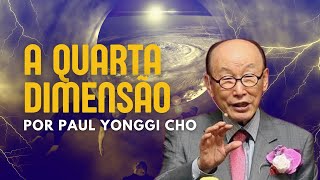 O mistério da Quarta Dimensão por David Younggi Cho [upl. by Nelehyram352]