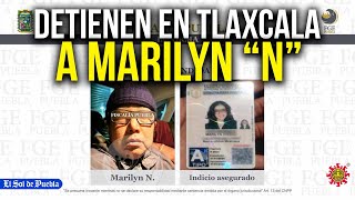 Detienen a Marilyn quotNquot la supuesta psiquiatra de Puebla [upl. by Champagne317]