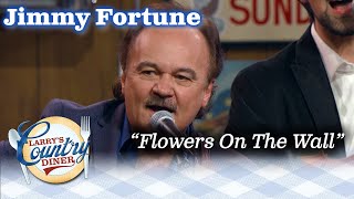 JIMMY FORTUNE performs FLOWERS ON THE WALL on LARRYS COUNTRY DINER [upl. by Roberta]