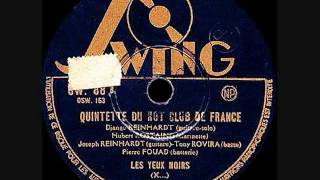 Django Reinhardt  Les Yeux Noirs  1940 December 13 Paris [upl. by Erlewine357]