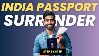 How to surrender Indian Passport step by step guide2024Latest updates [upl. by Janerich]