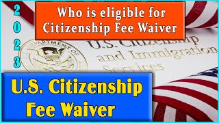 US Citizenship Fee Waiver Update What You Need to Know How to apply for US Citizenship for FREE [upl. by Ytrebil]