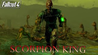 Fallout 4 Mods  The Scorpion King [upl. by Arquit398]