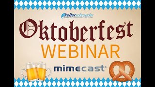 Webinar  Mimecast Oktoberfest [upl. by Nygem]