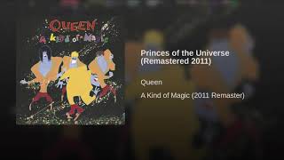 Princes Of The Universe Remastered 2011 [upl. by Erdnua]