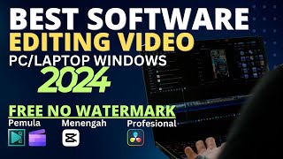 Software Edit Video Terbaik Gratis PCLAPTOP NO WATERMARK 2024  Video Editing Software For PC Free [upl. by Perkins]