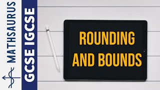 Rounding and Bounds GCSE IGCSE Maths [upl. by Eilloh]