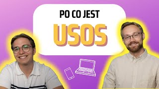 USOS  co to jest i do czego się go używa [upl. by Llerrem]