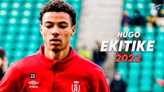 Hugo Ekitike 2022 ► Crazy Skills Assists amp Goals  Stade de Reims  HD [upl. by Hgieleak]