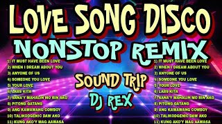 LOVE SONG DISCO REMIX NONSTOP 2024  HARDTEK amp TEKNO REMIX   DJ REX TAMBOK REMIX OFFICIAL [upl. by Hoover498]