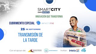 Smart City Expo 2024  Cubrimiento especial  25 de septiembre tarde [upl. by Jilly]