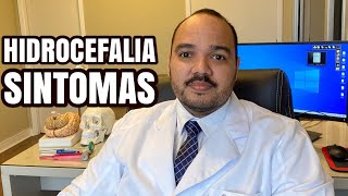 Quais os sintomas da hidrocefalia no adulto Quais os tratamentos Pode ter uma vida normal [upl. by Gaspar]