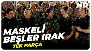 Maskeli Beşler Irak  Şafak Sezer Türk Komedi Filmi Tek Parça HD [upl. by Castle231]