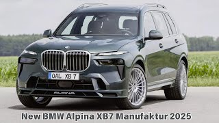 The Coolest and Most Powerful Version of the BMW X7  New BMW Alpina XB7 Manufaktur 2025 [upl. by Adelle]