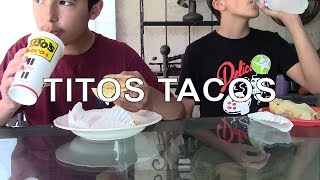 Titos Tacos [upl. by Gable]