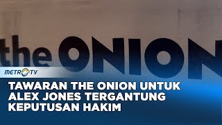 Tawaran The Onion untuk Alex Jones Tergantung Keputusan Hakim [upl. by Browning830]