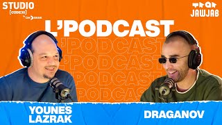 LPodcast  Draganov [upl. by Donnell311]